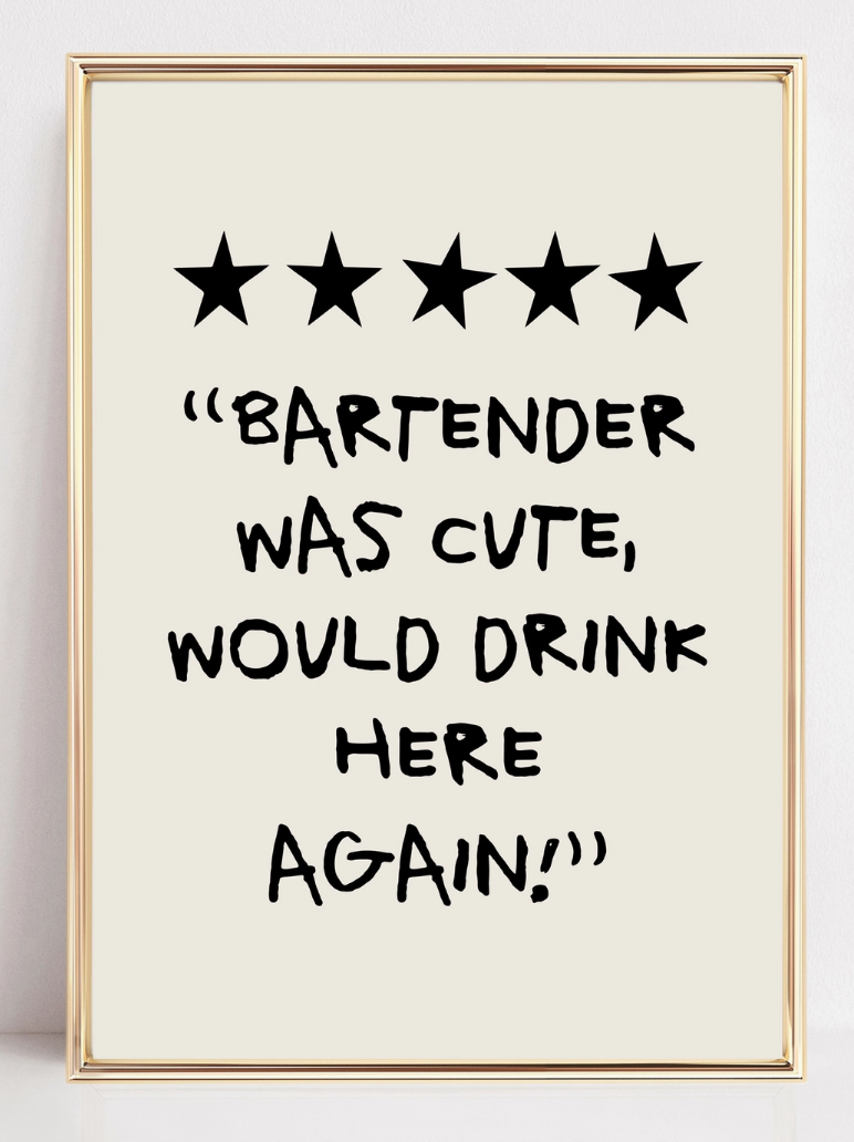Bartender Was Cute Print