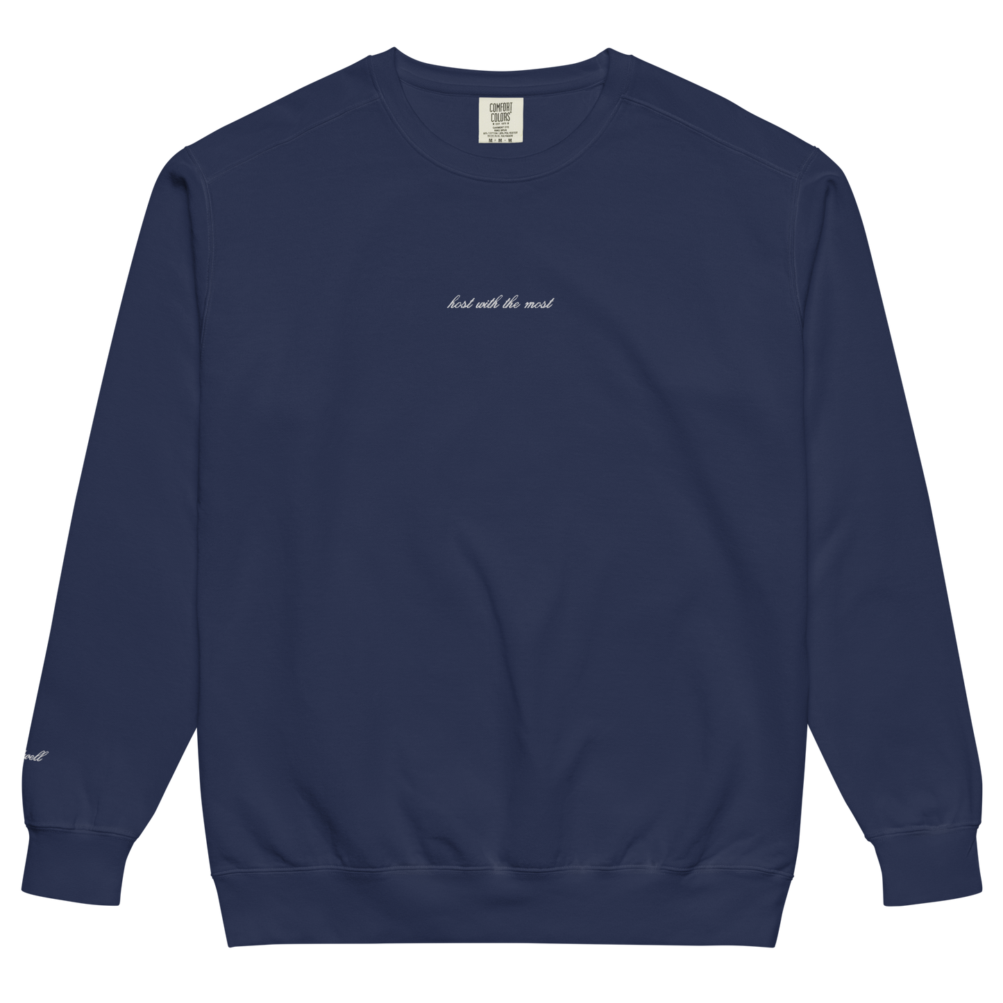 Host With The Most Crewneck